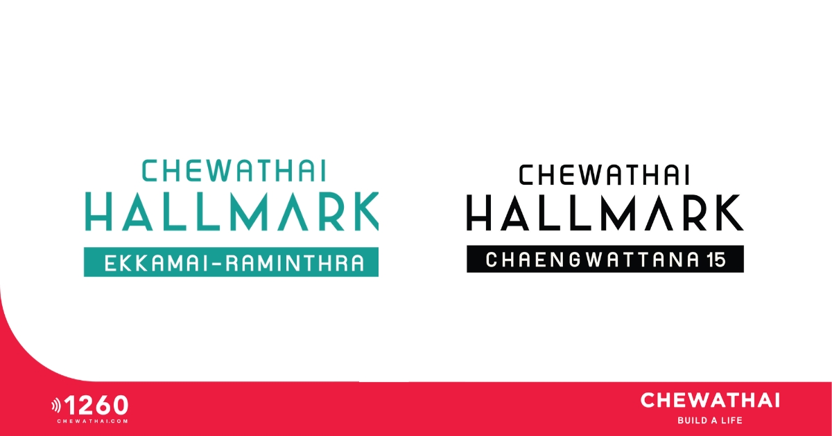 รวมคอนโด Chewathai Hallmark คอนโดยุคใหม่ของคนเมือง